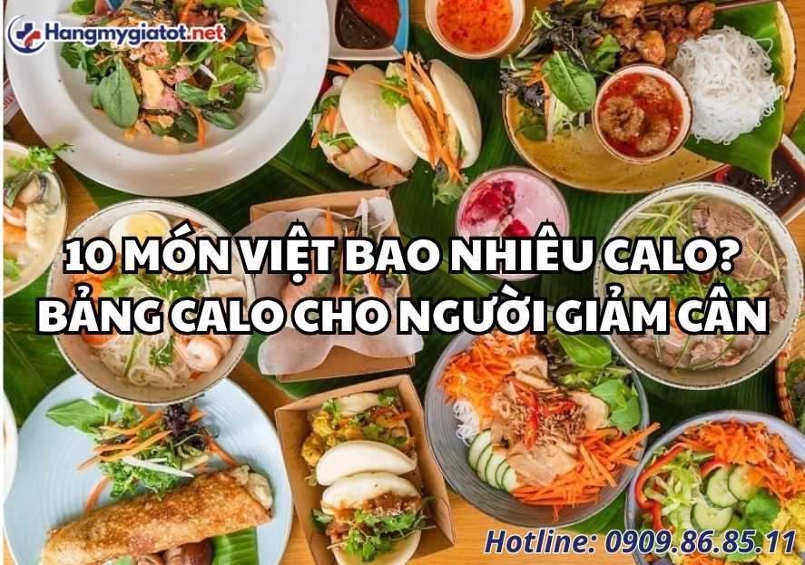 10 món Việt bao nhiêu calo? Bảng calo cho người giảm cân