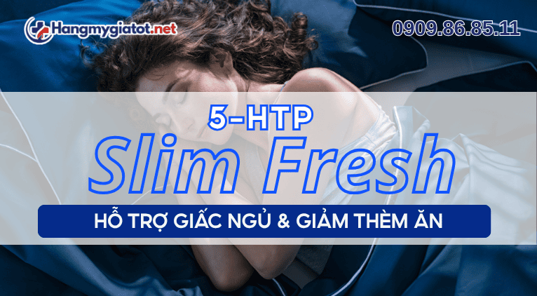 /hoat-chat/5-htp-slim-fresh