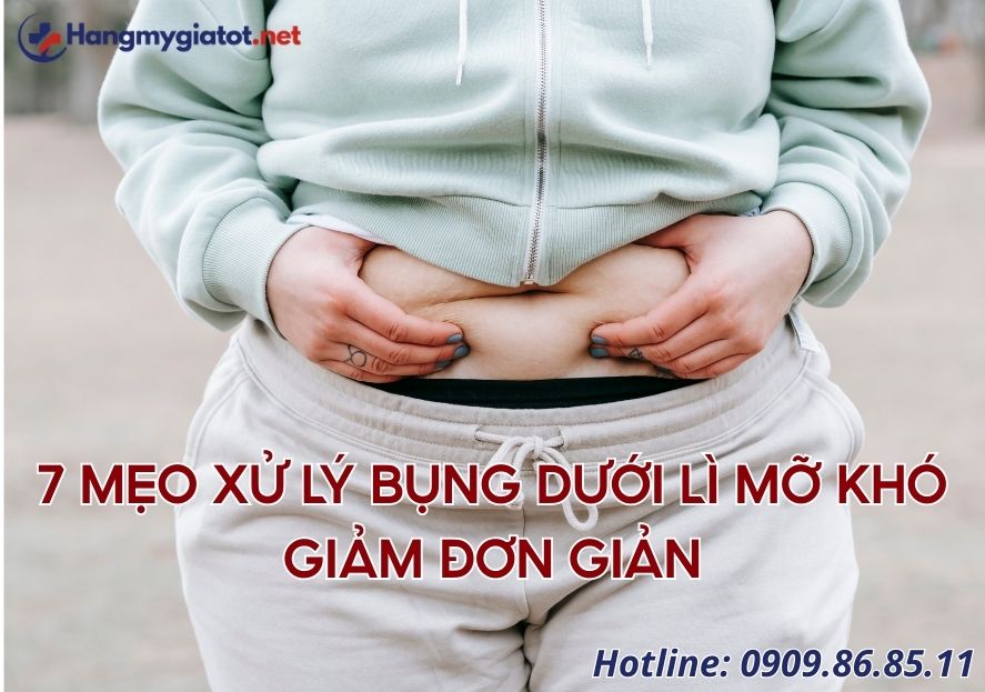 7 mẹo xử lý bụng dưới lì mỡ khó giảm đơn giản