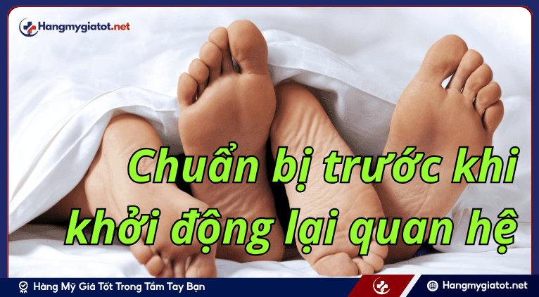 Chuẩn bị trước khi khởi động lại quan hệ