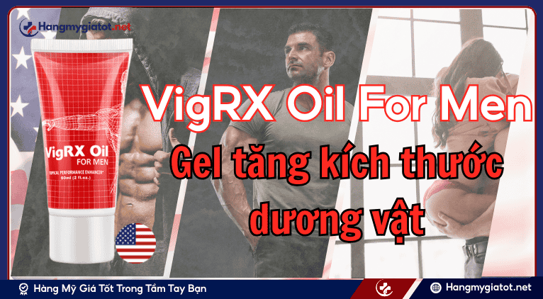 VigRX Oil For Men là gì?