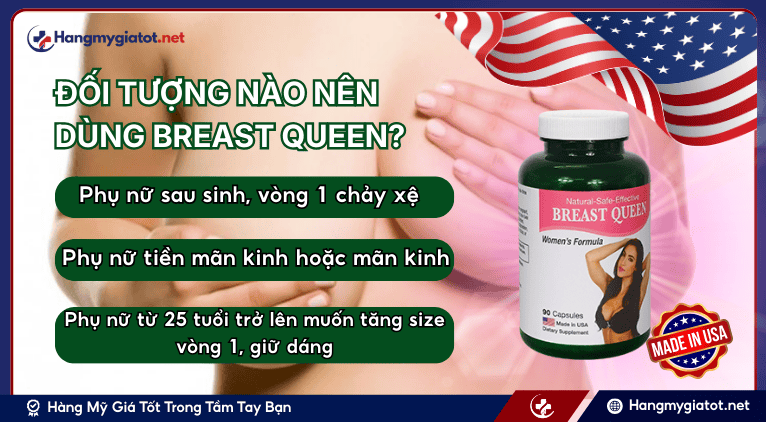 Đối tượng nào nên dùng Breast Queen?