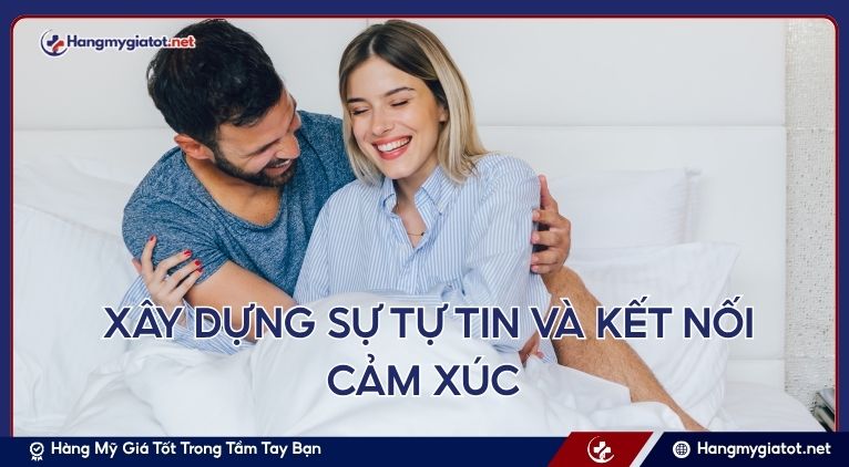 Nền Tảng Quan Trọng: Xây Dựng Sự Tự Tin và Kết Nối Cảm Xúc