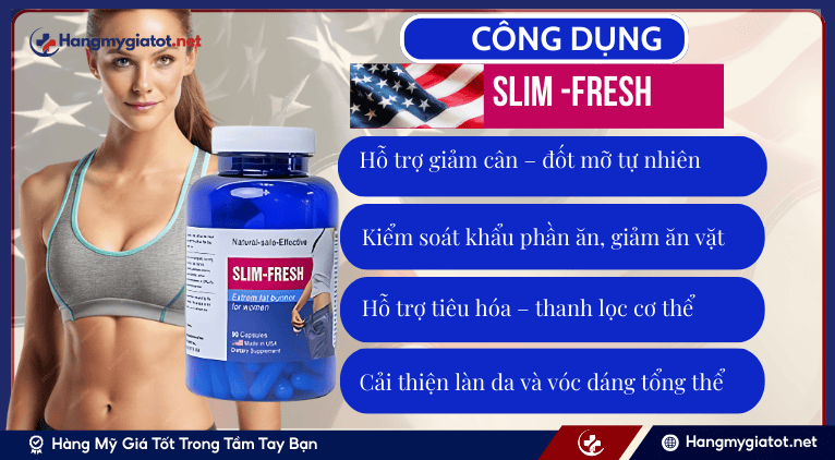 Công dụng Slim Fresh