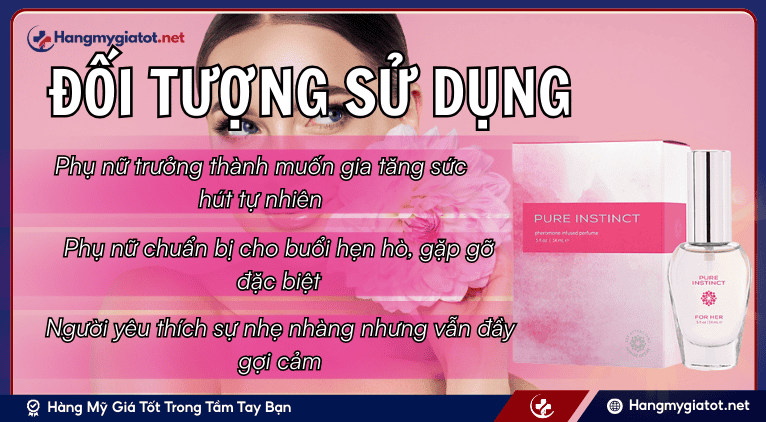 Đối tượng phù hợp sử dụng Pure Instinct Pheromone for Her