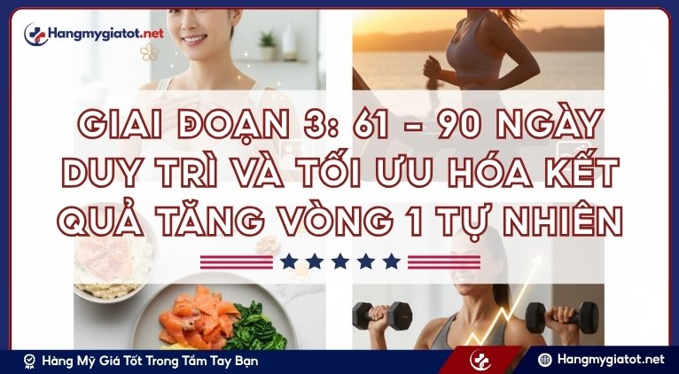 Giai đoạn 3: 61 - 90 ngày – Duy trì và tối ưu hóa kết quả tăng vòng 1 tự nhiên
