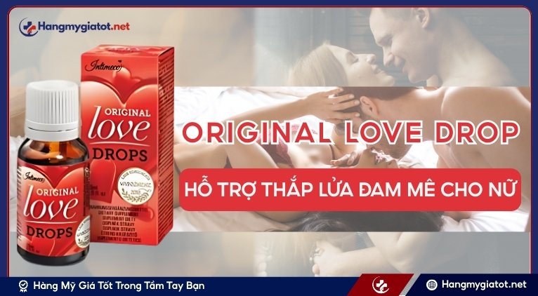 Giới thiệu chung về Original Love Drop