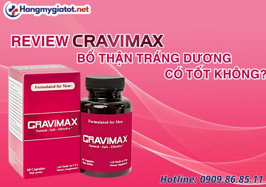 Review Cravimax bổ thận tráng dương có tốt không?