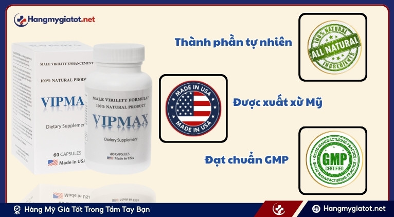 Sản phẩm Vipmax của Mỹ có tốt không?