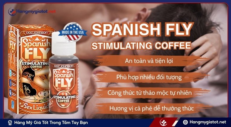 Spanish Fly Stimulating Coffee có tốt không?