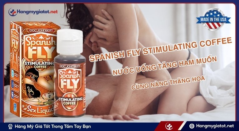 Spanish Fly Stimulating Coffee là gì?