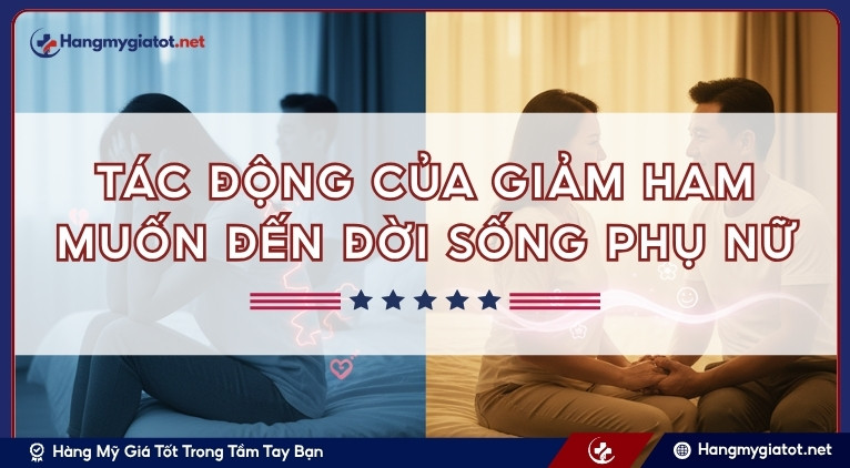 Tác động của giảm ham muốn đến đời sống phụ nữ