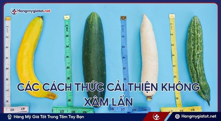 CÁC CÁCH THỨC CẢI THIỆN KHÔNG XÂM LẤN