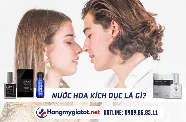Nước hoa kích dục là gì?