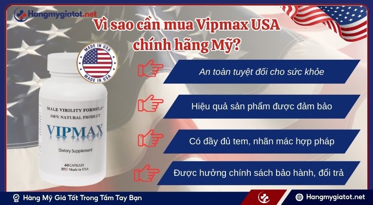 Vì sao cần mua Vipmax USA chính hãng Mỹ?