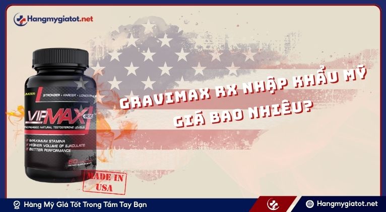 Vipmax RX 60 viên chính hãng Mỹ giá bao nhiêu?