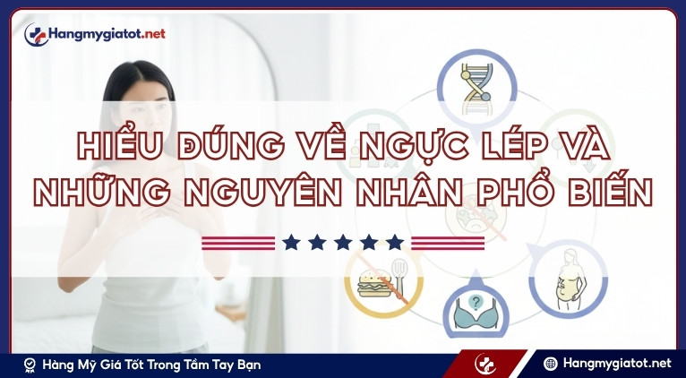Hiểu đúng về ngực lép và những nguyên nhân phổ biến