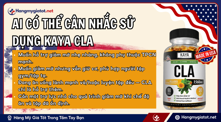 Ai có thể cân nhắc sử dụng Kaya CLA