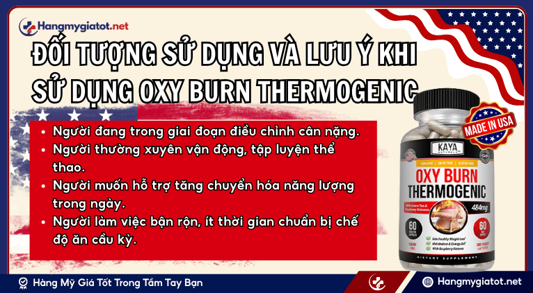 Đối tượng sử dụng và lưu ý khi sử dụng Oxy Burn Thermogenic