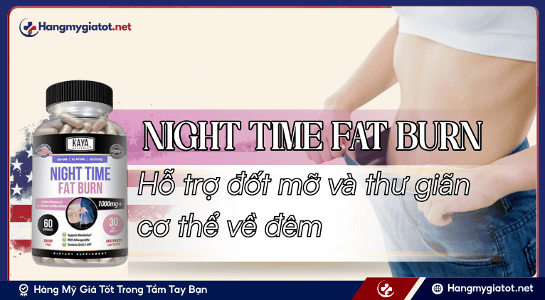 Night Time Fat Burn là gì