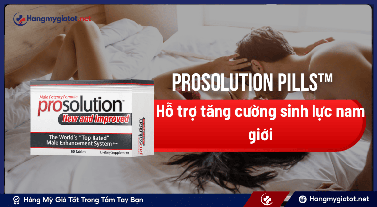 Prosolution Pills™ 60 viên là sản phẩm gì?