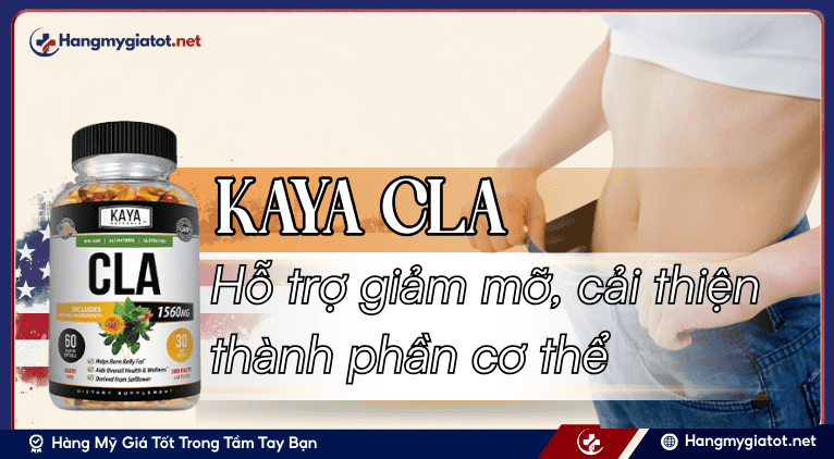 Viên giảm cân Kaya CLA là gì