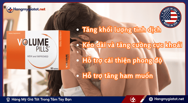 Công dụng tuyệt vời của volume pills