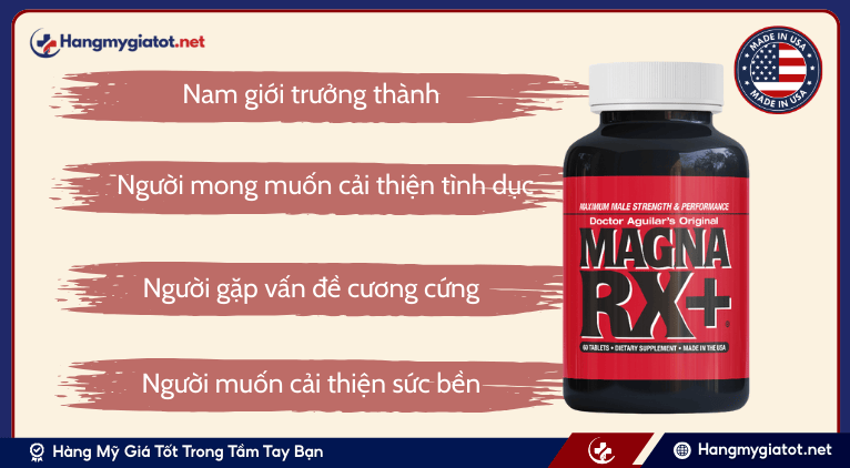 Đối tượng nên sử dụng viên uống Magna RX+