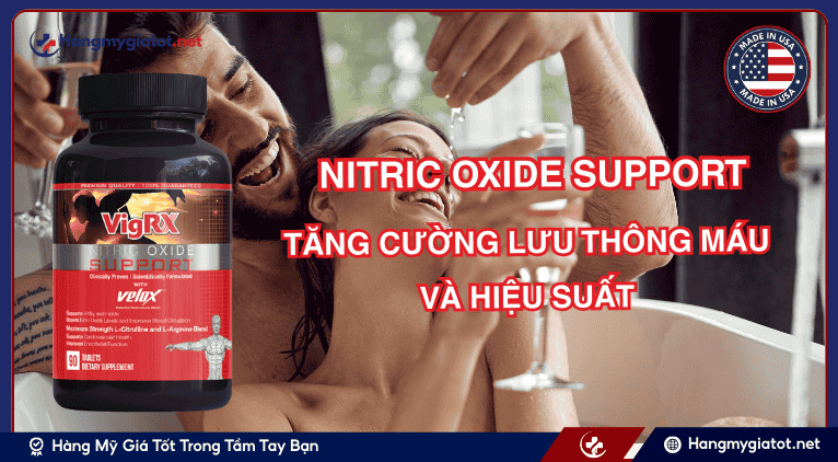 Viên uống Nitric oxide support là gì?