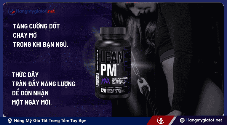 Lean PM MAX Night Time Fat Burner & Sleep Aid là sản phẩm gì?