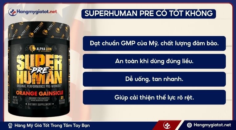 SUPERHUMAN PRE có tốt