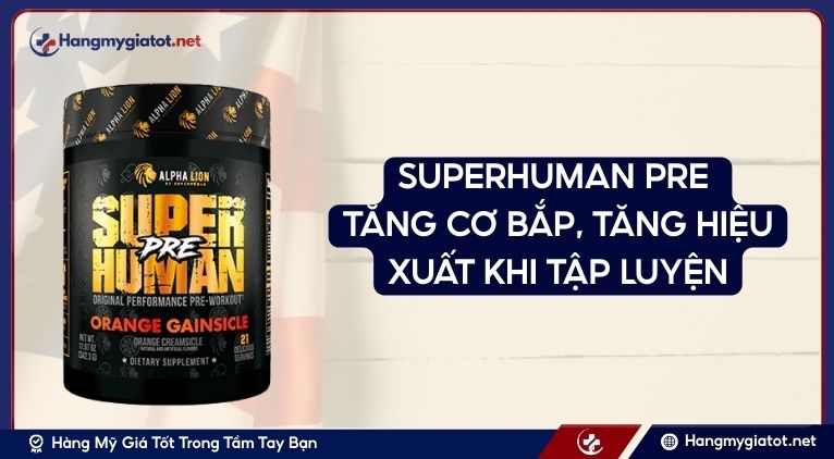 SUPERHUMAN PRE là gì