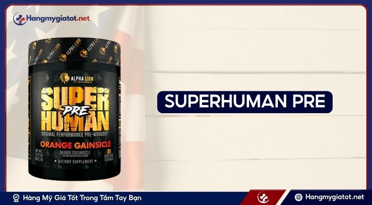 SUPERHUMAN PRE