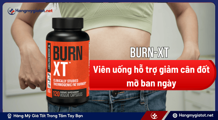 Burn XT là viên uống hỗ trợ giảm cân ban ngày là gì?