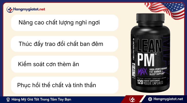 Công dụng vượt trội của Lean PM MAX Night Time Fat Burner & Sleep Aid