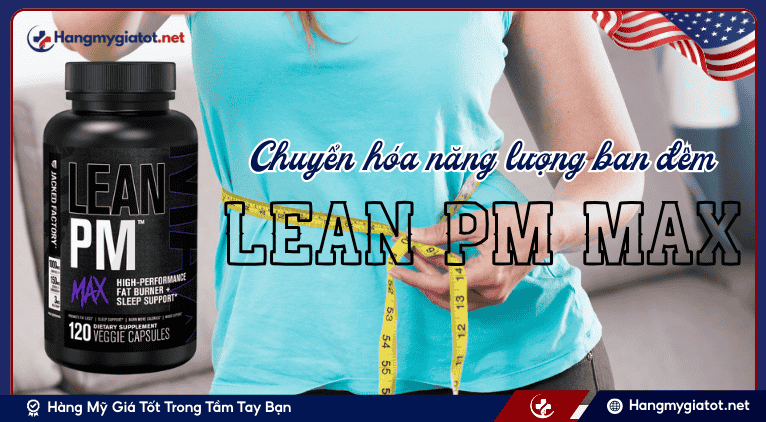 Lean PM MAX Night Time Fat Burner & Sleep Aid là gì