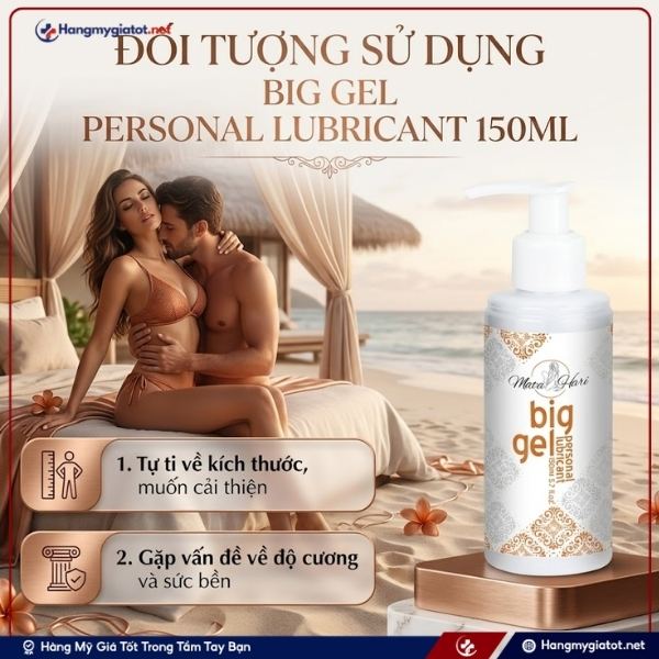đối tượng sử dụng Big Gel Personal Lubricant 150ml