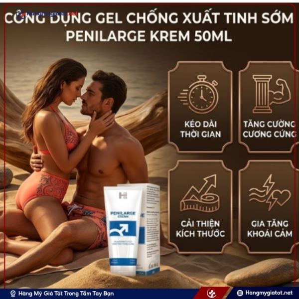 Công dụng Gel Penilarge Krem 50ml