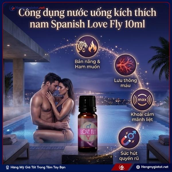 Công dụng Spanish Love Fly 10 ml