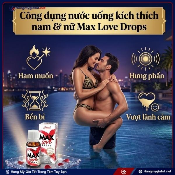 Công dụng của Nước Uống Max Love Drops