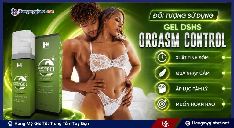 Đối tượng sử dụng Gel DSHS Orgasm Control 100ml