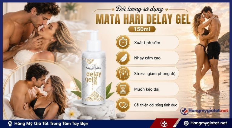 Đối tượng sử dụng Mata Hari Delay Gel 150ml