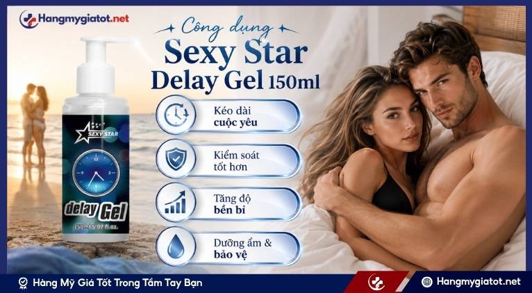 Công dụng Sexy Star Delay Gel 150ml