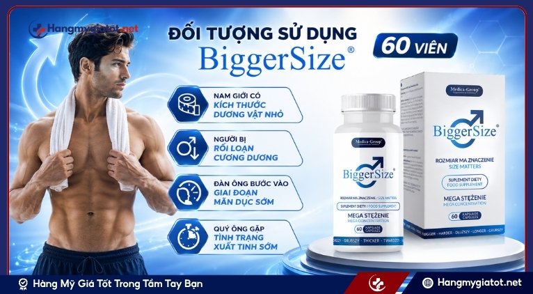 Đối tượng sử dụng BiggerSize 60 viên