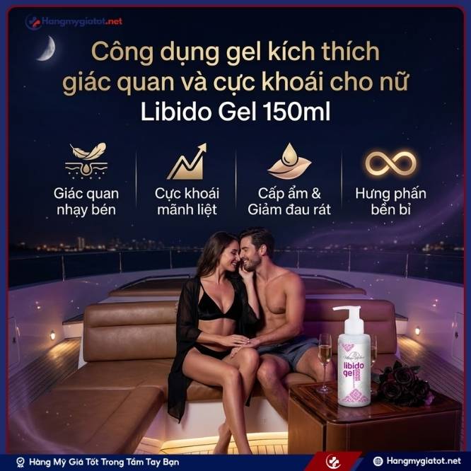 Công Dụng Vượt Trội Từ Gel Tăng Khoái Cảm Nữ Libido Gel 