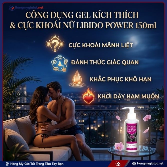 Công Dụng Đa Chiều Của Gel Tăng Khoái Cảm Nữ Libido Power