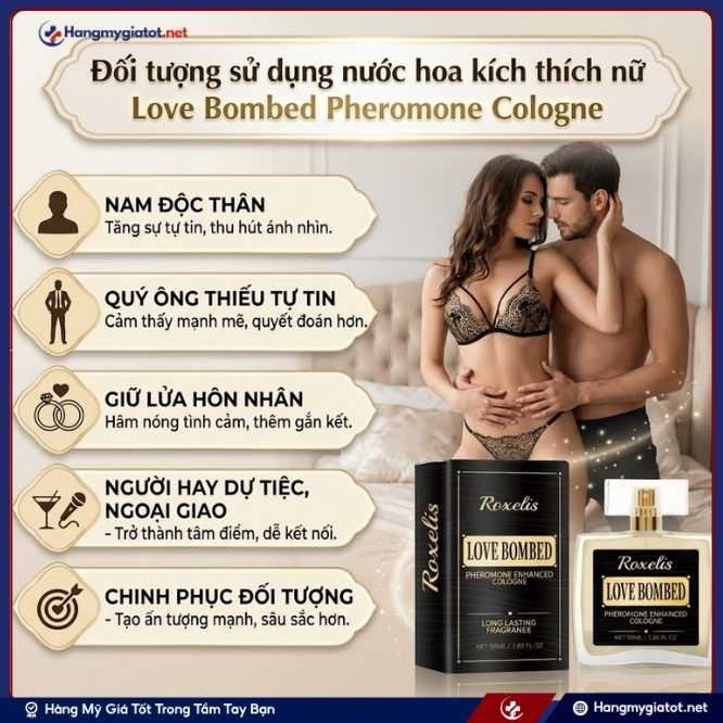 Đối Tượng Sử Dụng Love Nước Hoa Bombed Pheromone Cologne