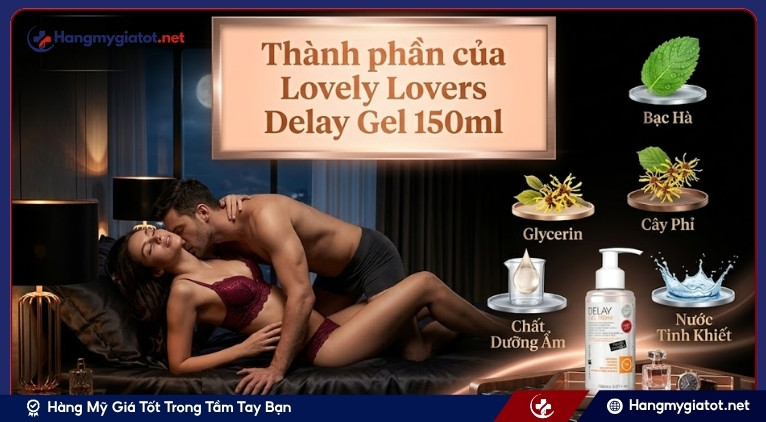 Thành phần của Lovely Lovers Delay Gel 150ml