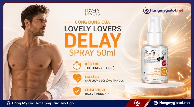 Công dụng của Lovely Lovers Delay Spray 50ml