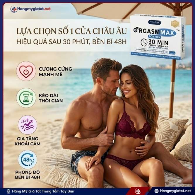 Công dụng vượt trội của Orgasm Max For Men 2 viên